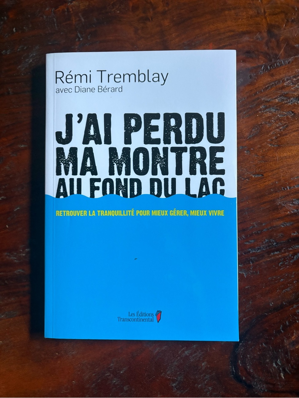 J'ai Perdu Ma Montre Au Fond Du Lac